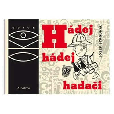 Hádej, hádej, hadači - Josef Strouhal