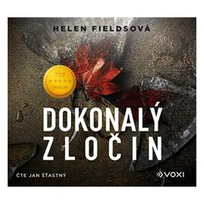 Dokonalý zločin - Helen Fieldsová