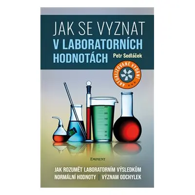 Jak se vyznat v laboratorních hodnotách - Petr Sedláček