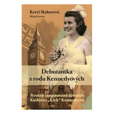 Debutantka z rodu Kennedyových - Kerri Maherová