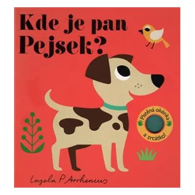 Kde je pan Pejsek? Plstěná okénka a zrcátko!