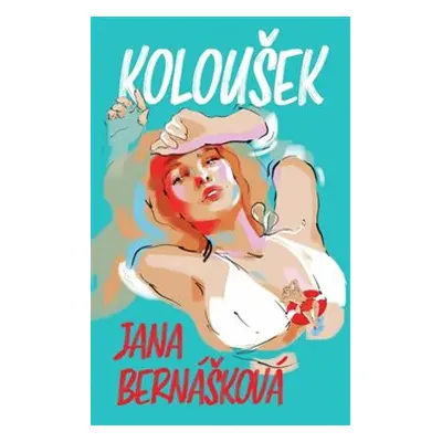 Koloušek - Jana Bernášková