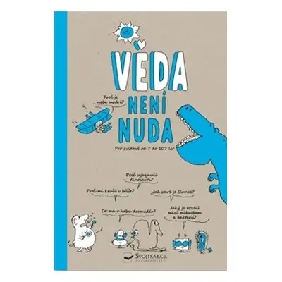 Věda není nuda - Bertrand Fichou, Marc Beynié