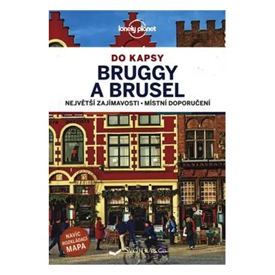 Brusel a Bruggy do kapsy - Lonely Planet - Benedict Walker, Helena Smith