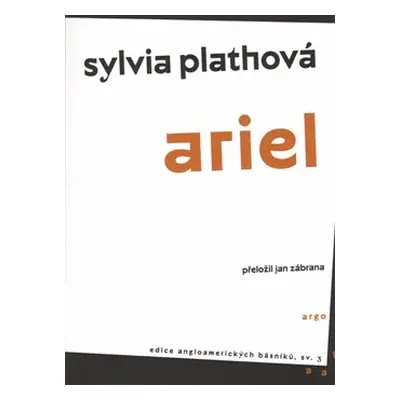 Ariel - Sylvia Plathová