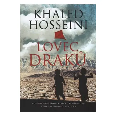 Lovec draků - Khaled Hosseini