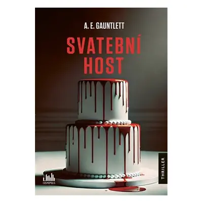 Svatební host - A. E. Gauntlett