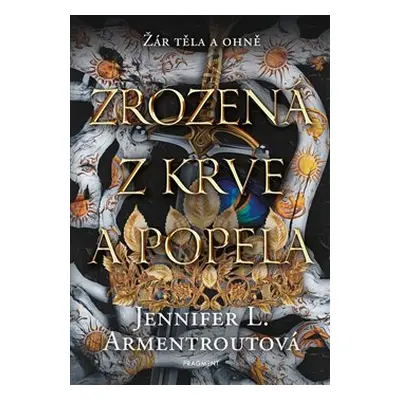 Zrozená z krve a popela - Jennifer L. Armentroutová