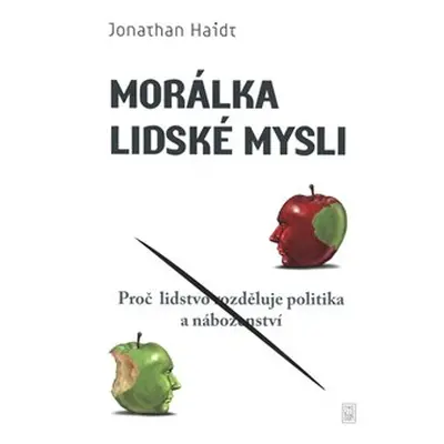 Morálka lidské mysli - Jonathan Haidt