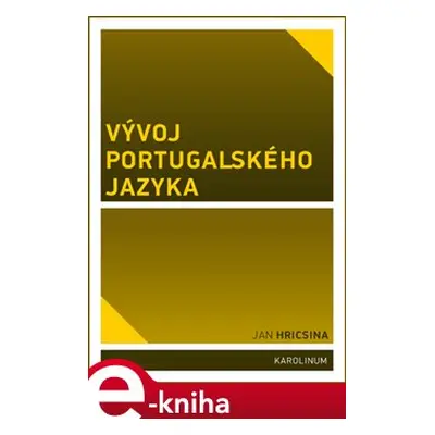 Vývoj portugalského jazyka - Jan Hricsina