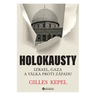 Holokausty - Gilles Kepel