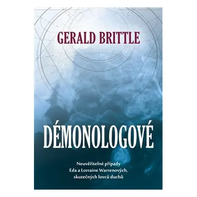 Démonologové - Gerald Brittle