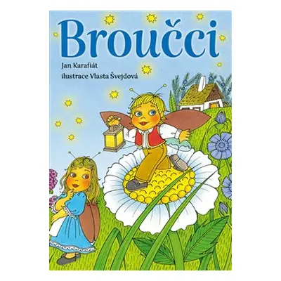 Broučci - Jan Karafiát