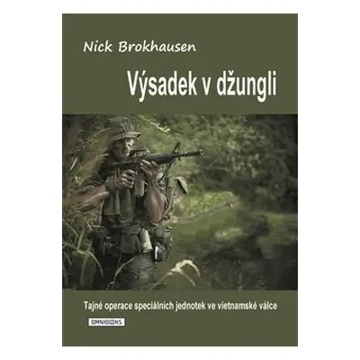 Výsadek v džungli - Nick Brokhausen