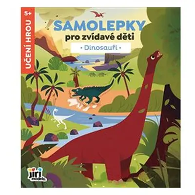 Samolepky pro zvídavé děti Dinosauři