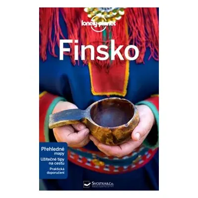 Finsko - Lonely Planet - Virginia Maxwell, Catherine Le Nevez, Mara Vorhees