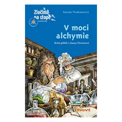 V moci alchymie - Annette Neubauerová