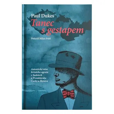 Tanec s gestapem - Paul Dukes