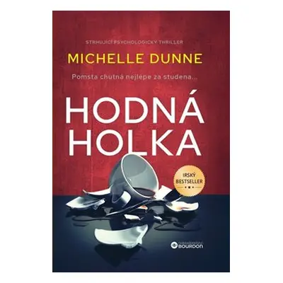 Hodná holka - Michelle Dunne