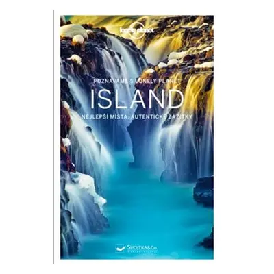 Poznáváme Island - Lonely Planet - Carolyn Bain, Jade Bremmer, Paul Harding, Belinda Dixon, Alex