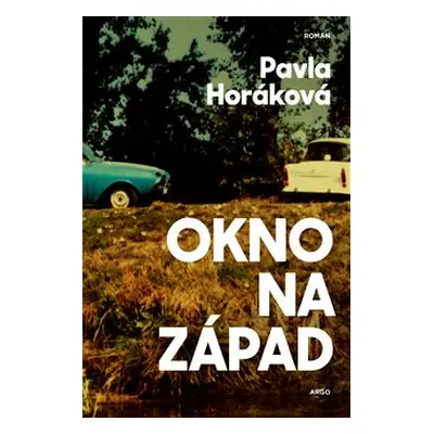 Okno na západ - Pavla Horáková