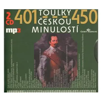 Toulky českou minulostí 401-450 - Josef Veselý