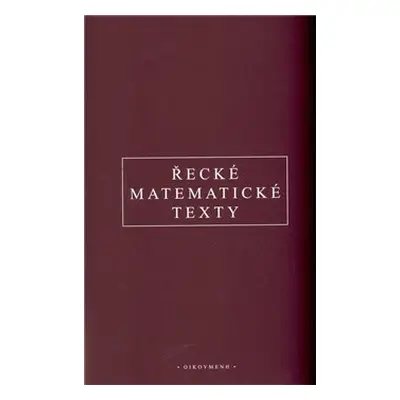 Řecké matematické texty - Zbyněk Šír