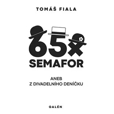 65x SEMAFOR - Tomáš Fiala