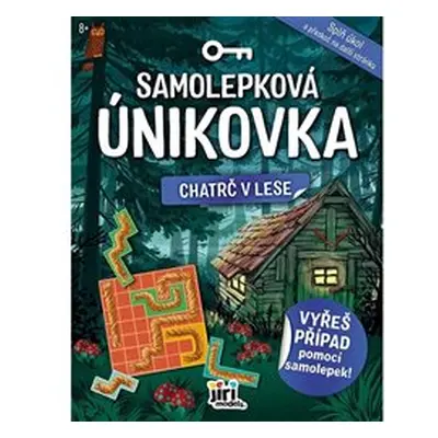 Samolepková únikovka Chatrč v lese