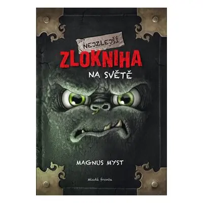 Nejzlejší zlokniha na světě - Magnus Myst