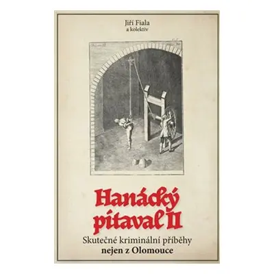 Hanácký pitaval II - Jiří Fiala