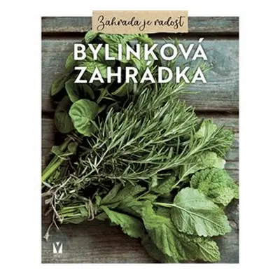 Bylinková zahrádka - kol.