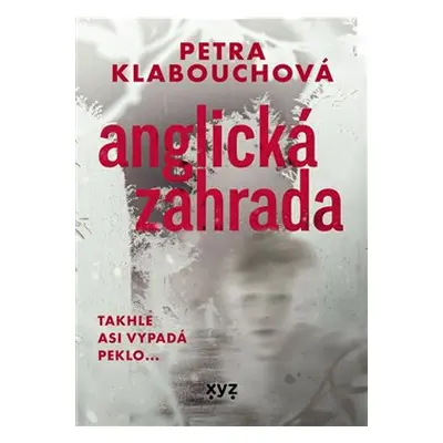 Anglická zahrada - Petra Klabouchová