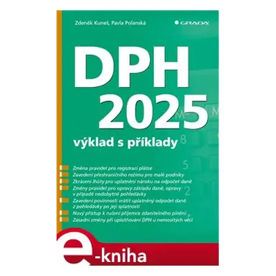 DPH 2025 - výklad s příklady - Zdeněk Kuneš, Pavla Polanská