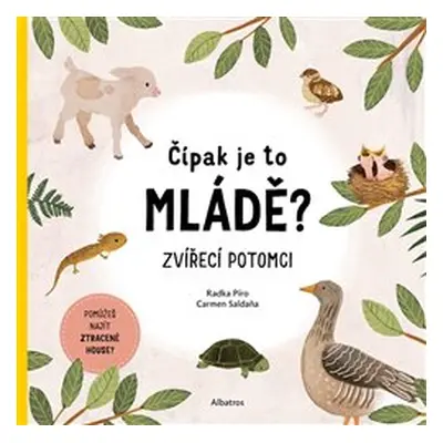 Čípak je to mládě? - Radka Píro