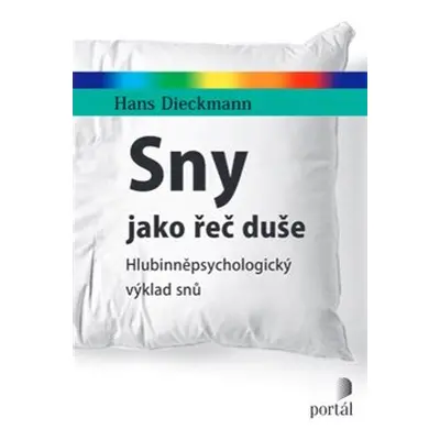 Sny jako řeč duše - Hans Dieckmann