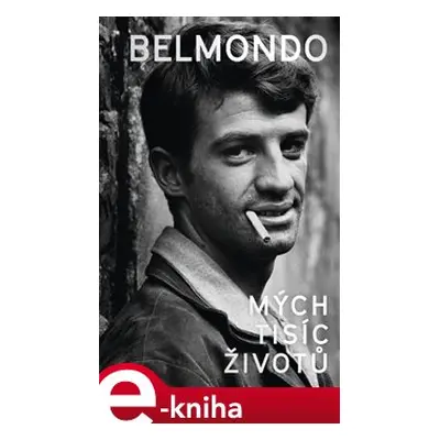 Mých tisíc životů - Jean-Paul Belmondo, Paul Belmondo, Sophia Blandinieresová