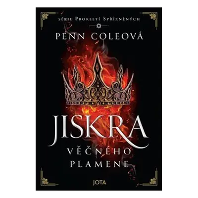 Jiskra Věčného plamene - Penn Coleová