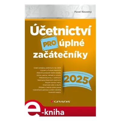 Účetnictví pro úplné začátečníky 2025 - Pavel Novotný