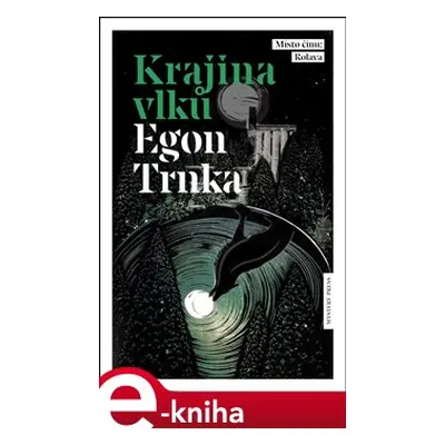 Krajina vlků - Egon Trnka