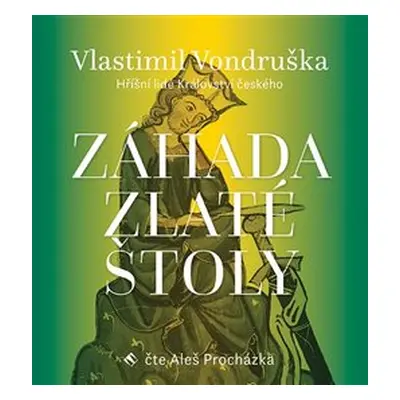 Záhada zlaté štoly - Vlastimil Vondruška