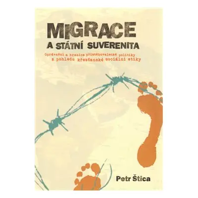 Migrace a státní suverenita - Petr Štica