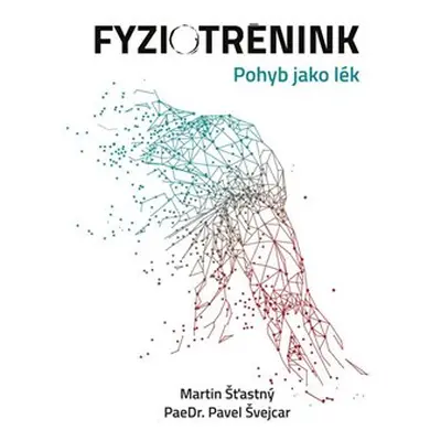 Fyziotrénink - Pavel Švejcar, Martin Šťastný