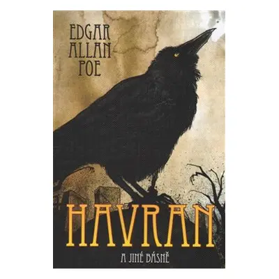 Havran a jiné básně - Edgar Allan Poe