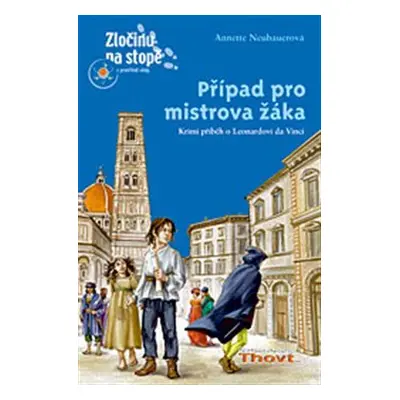 Případ pro mistrova žáka - Annette Neubauerová