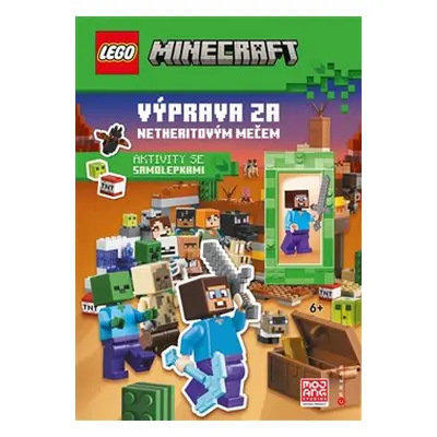 LEGO® Minecraft®. Výprava za netheritovým mečem - kolektiv