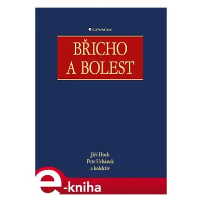 Břicho a bolest - Petr Urbánek, Jiří Hoch, kolektiv