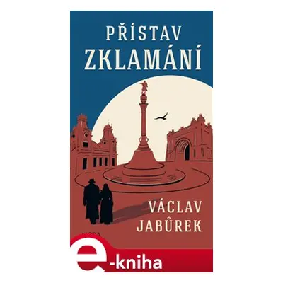 Přístav zklamání - Václav Jabůrek