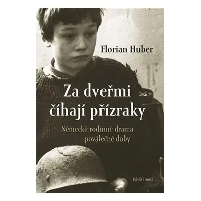 Za dveřmi číhají přízraky - Florian Huber