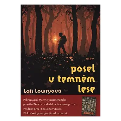 Posel v temném lese - Lois Lowryová